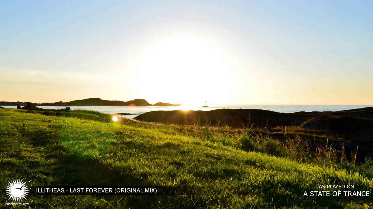 illitheas - Last Forever (Original Mix) [As Played on ASOT 769]