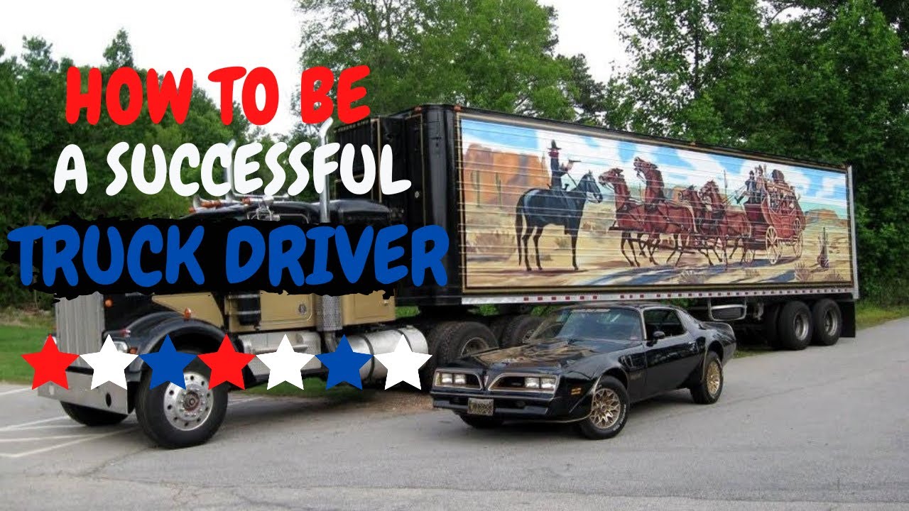 HOW TO BE A SUCCESSFUL TRUCK DRIVER cdl requirements 2022 New cdl