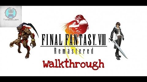 Final Fantasy VIII Walkthrough Part 9