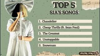 TOP 5 SIA'S SONGS
