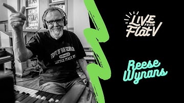 Live From Flat V - Reese Wynans Interview