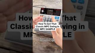 How To Get That Clic Mpc Swing In Mpc Sample Using The Time Correct Feature