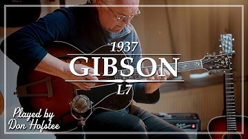 Gibson L7 Sunburst 1937 played by Don Hofstee | Demo