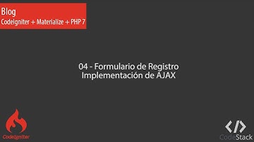 04 - Formulario de Registro: Implementación de AJAX [CodeIgniter 3 - PHP 7]