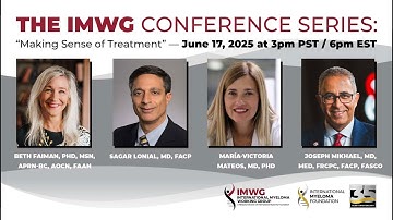 IMWG Conference Series 2025: Making Sense of Treatment
