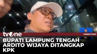 Bupati Lampung Tengah Terjaring OTT KPK | Kabar Pagi