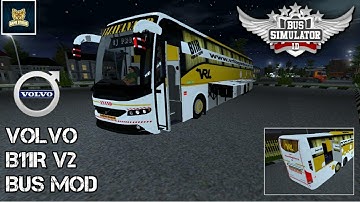 VRL Volvo B11R V2 Bus Mod by CJ Project for Bus Simulator Indonesia || Bussid V3.3.4