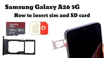 Samsung Galaxy A26 5G How to insert sim and SD card