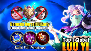 Luo Yi Best Build Full Penetration | Luo Yi Gameplay Aggressive | Luo Yi Top 1 Global 2022