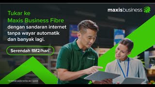 Maxis Usage-Based Internet | Solusi Fiber oleh Maxis Business