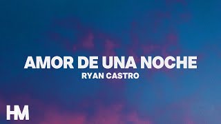 Download Lagu Ryan Castro - Amor De Una Noche (Letra/Lyrics) MP3