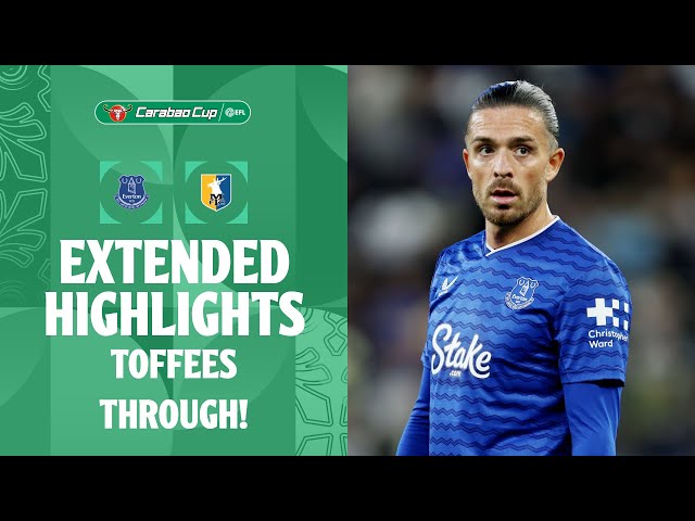 에버턴 FC VS 맨스필드 타운 FC