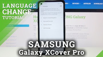 How to Change System Language on SAMSUNG Galaxy XCover Pro – Change Device Language