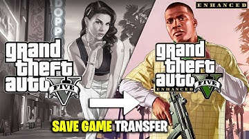 How To TRANSFER SAVE GAME - GTA 5 to GTA 5 Enhanced!