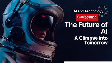 The Future of AI - A Glimpse into Tomorrow
