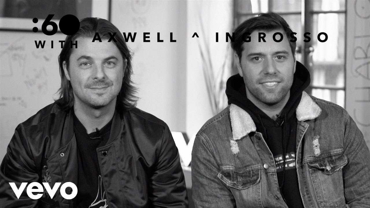 Axwell / Ingrosso - :60 With (Vevo UK) - YouTube