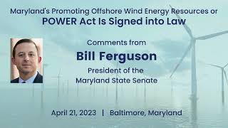 MD State Senate President Bill Ferguson on the POWER Act 2023