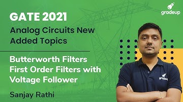 Butterworth Filters | Analog Circuits | New Topics in GATE EE 2021 | Part 2 | Gradeup