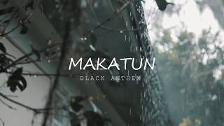 Makatun- Black Anthem chords