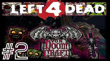 Left 4 Dead 2 | Von Doomcraft Mod | Part 2- Jumpy Jumps