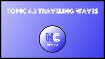 4.2 Traveling Waves