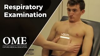 Respiratory Examination - Clinical Skills by Oxford Medical Education 404,169 views 9 years ago 10 minutes, 57 seconds