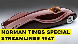 Sports Performance The Only 1948 Norman Timbs Special Ever Built | One-of-a-Kind $1M Streamliner