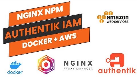 🚀 Deploy Authentik with Docker & NGINX | Replace OKTA/Azure AD with open source, self hosted IAM