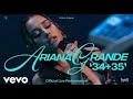 Ariana Grande 34 35 Official Live Performance Vevo 