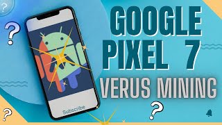 Google Pixel 7 Verus Mining ⛏️ by Endless Routes 428 views 7 months ago 2 minutes, 9 seconds