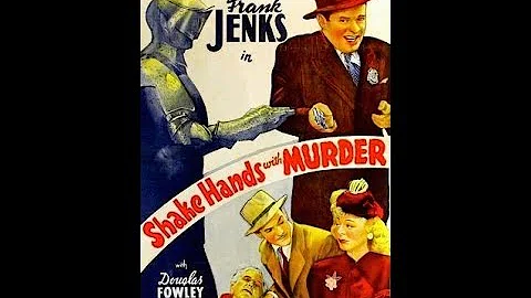 *Shake Hands With "M"* - Iris Adrian,  Frank Jenks...
