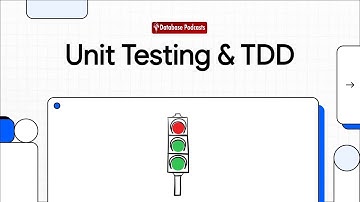Unit Testing & Test-Driven Development (TDD) @DatabasePodcasts