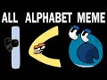 All alphabet lore meme  part 3  az