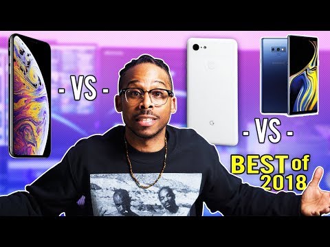 iPhone XS Max vs Note 9 vs Pixel 3 XL Which is the BEST Smartphone of 2018