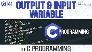 Input and Output Functions in C Programming | C Programming Tutorial