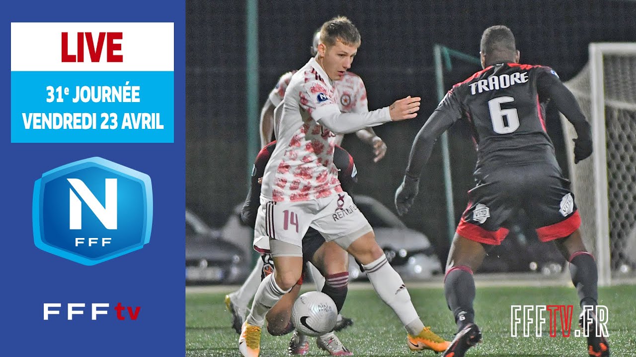 J31 : 3 matches en direct sur FFFtv dès 17h45 I National FFF 2020-2021 ...