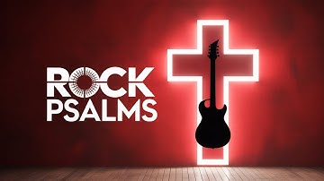 Pslams of Rock and Roll