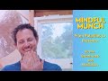 Mindful Munch 53- From Polarities to Presence