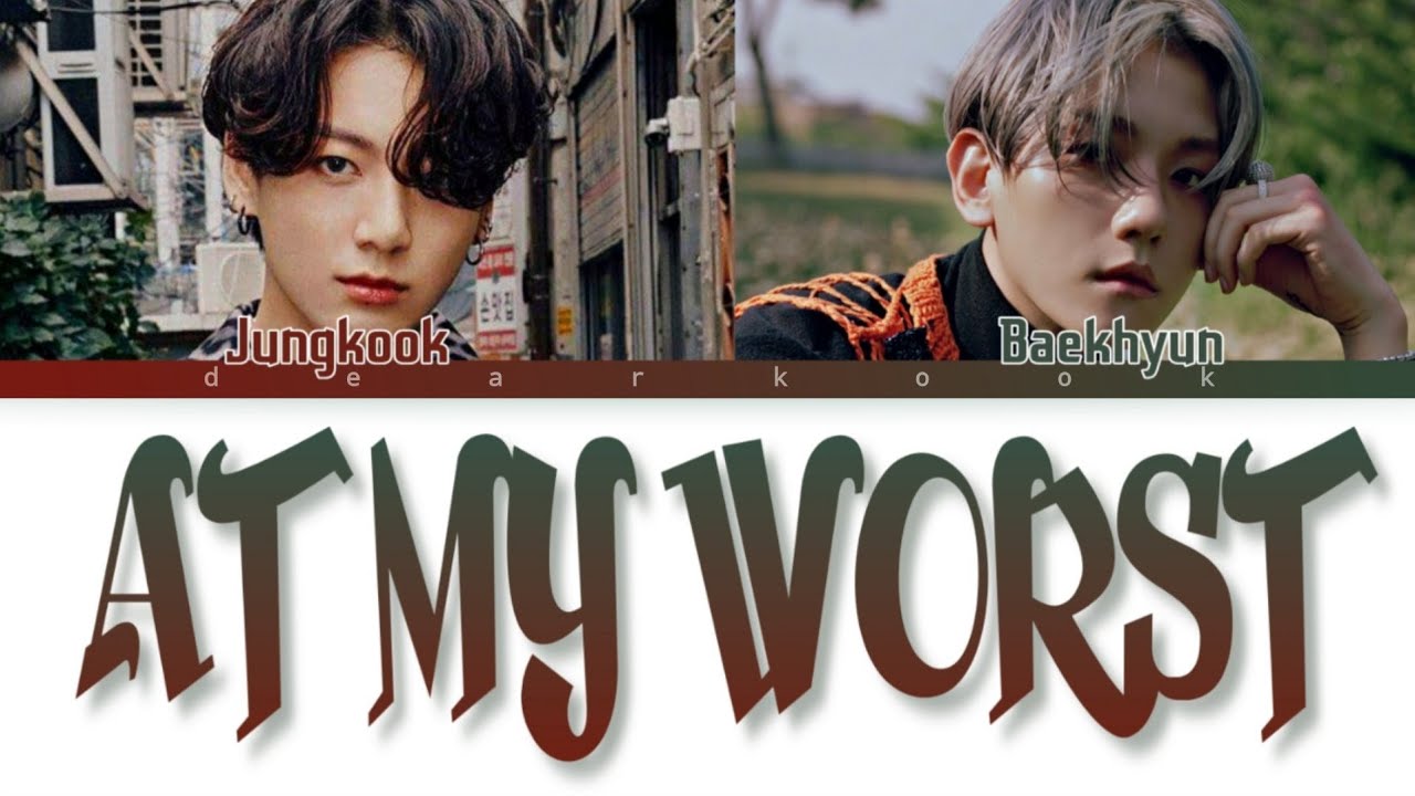 BTS Jungkook " At My Worst " (feat. Baekhyun ) Color Coded
