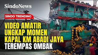 Download Lagu Video Amatir Ungkap Momen Kapal KM Abadi Jaya Terempas Ombak | Sindo Trending | 26/01 MP3