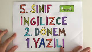 5 İngilizce 2. Dönem 1. Yazılı (puanlı)