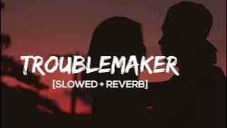 Akon - Troublemaker [Slowed Reverb] | X5X9 BEATS