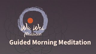 Guided Morning Meditation
