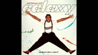 Phil Fearon and Galaxy - What Do I Do?