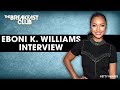 Eboni K. Williams On Protest Rhetoric, Electoral Influence, New Show 'Black News' + More