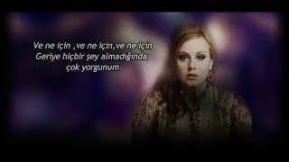 Adele - Tired (Türkçe Çeviri)