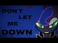 Don't let me down (PMV)