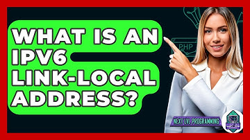 What Is An IPv6 Link-Local Address? - Next LVL Programming