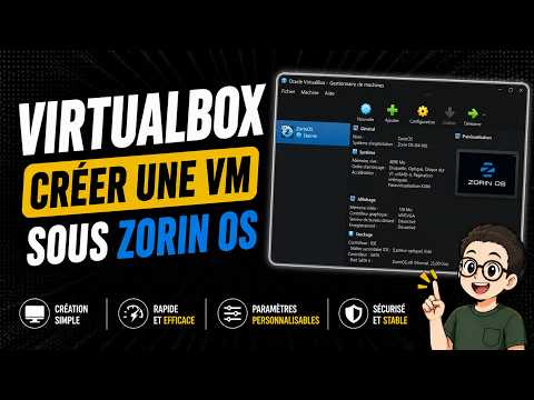 VIRTUALBOX : Installer ZORIN OS pour remplacer Windows 10