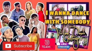 I Wanna Dance With Somebody - TEAM U (Virtual Dance Challenge)